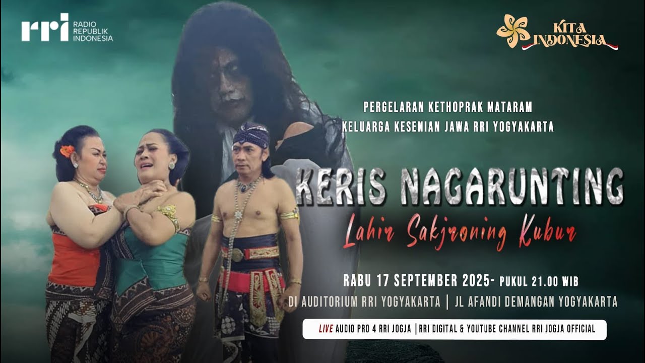 📍 PAGELARAN KETHOPRAK MATARAM KERIS NAGARUNTING-LAHIR SAJRONING KUBUR LIVE AUDITORIUM RRI YOGYAKARTA