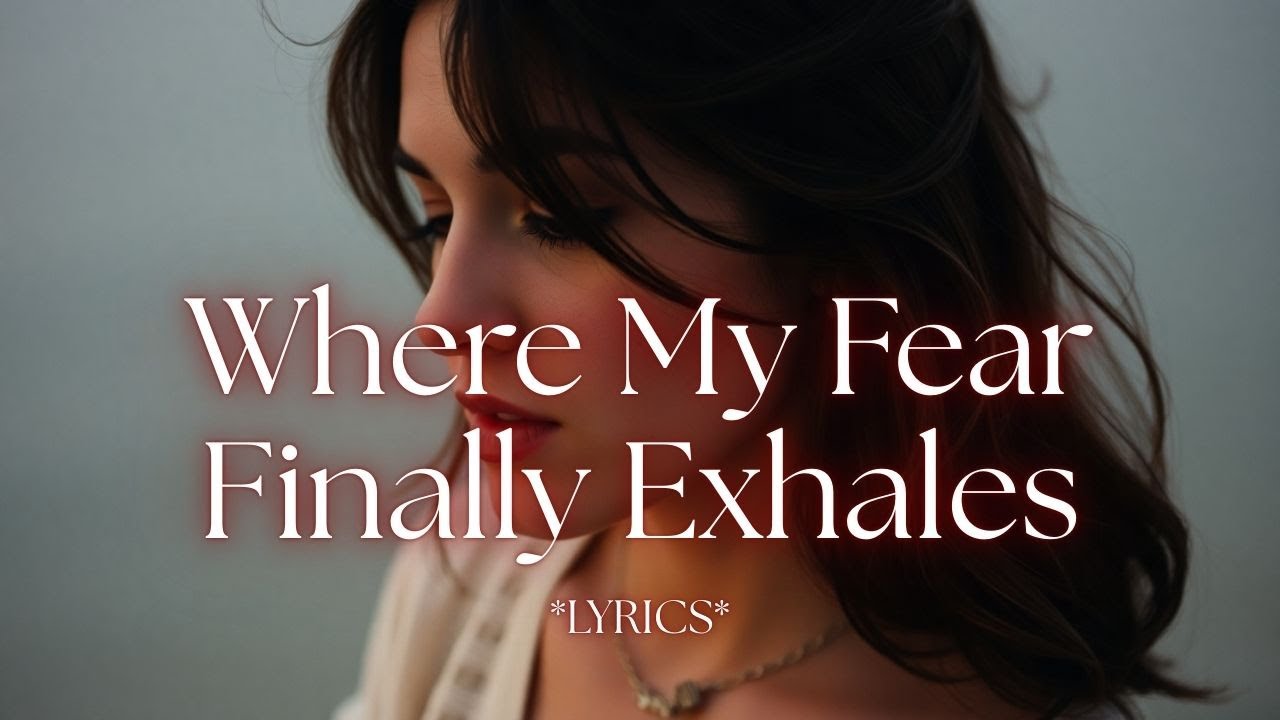Where My Fear Finally Exhales | A Soft Spoken-Soul Journey Into Emotional Safety