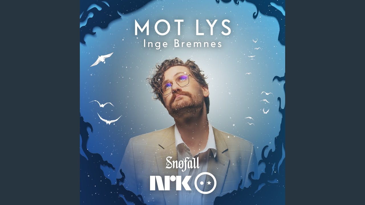Mot lys (fra Snøfall)