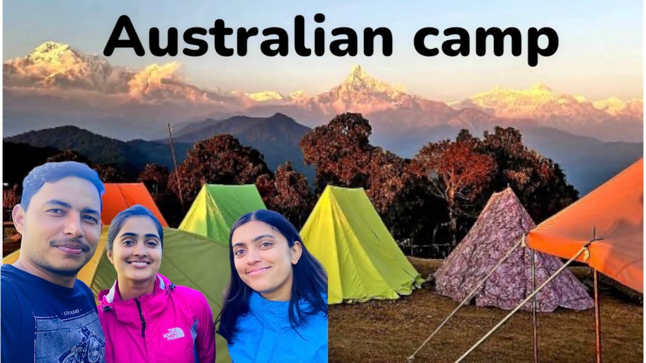 australian camp | one day  hike near pokhara | best for one night stay