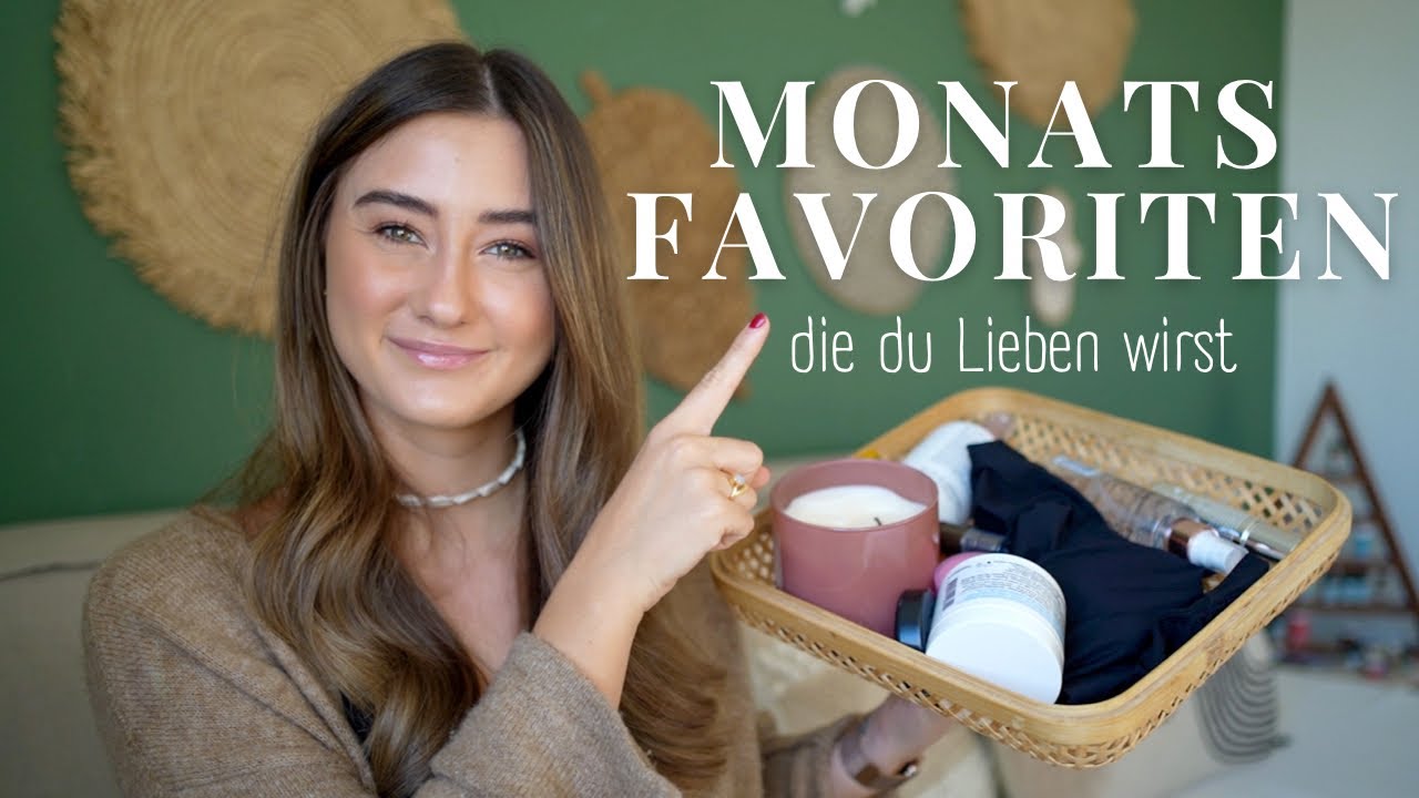 MONATSFAVORITEN & ALL TIME Favoriten | Sara Isabel