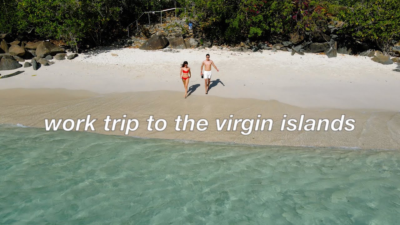 Work Trip to the Virgin Islands