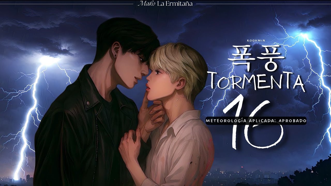 Tormenta — Capítulo 16 [FINAL] | Imagina Kookmin