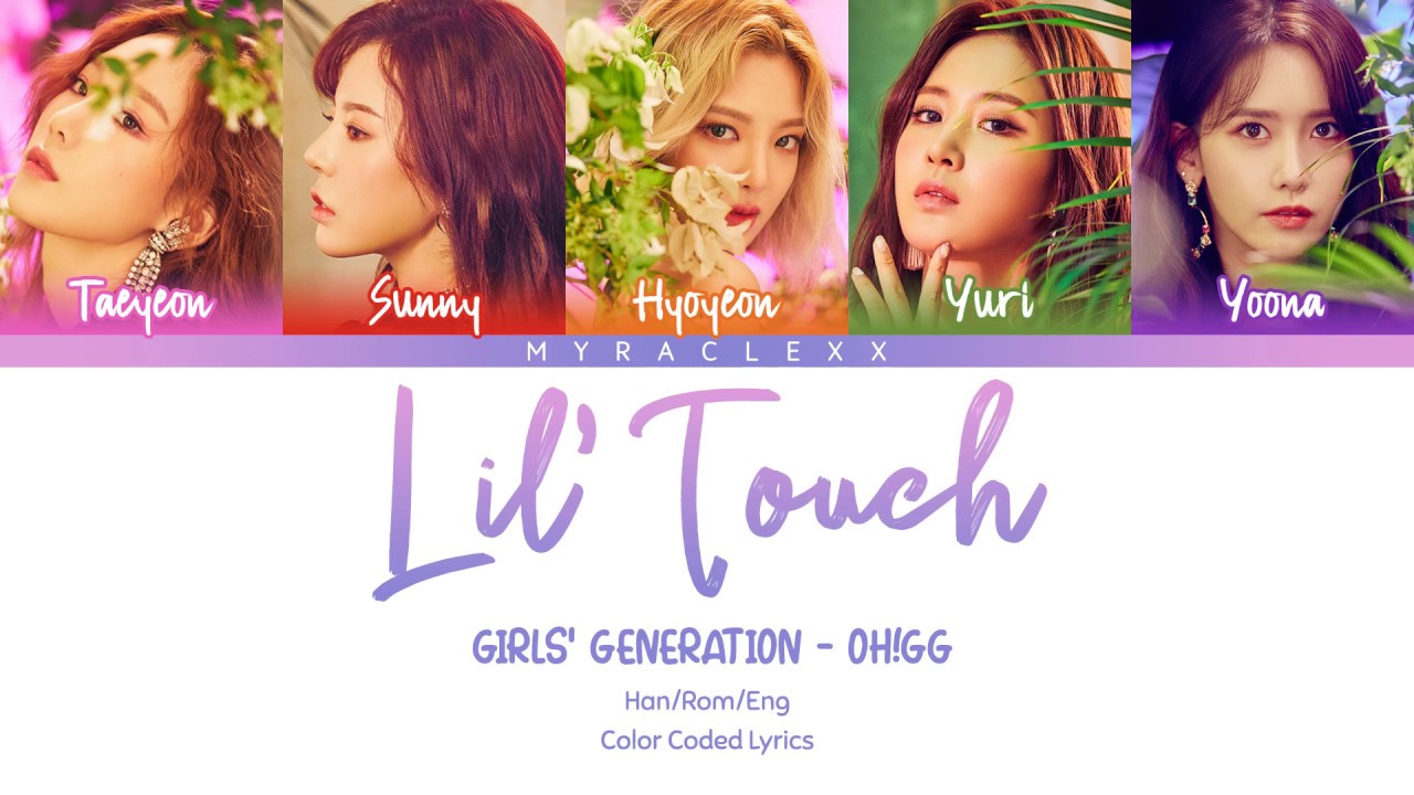 Girls' Generation-Oh!GG (소녀시대-Oh!GG) - Lil' Touch (몰랐니) Lyrics [Color Coded-Han/Rom/Eng]