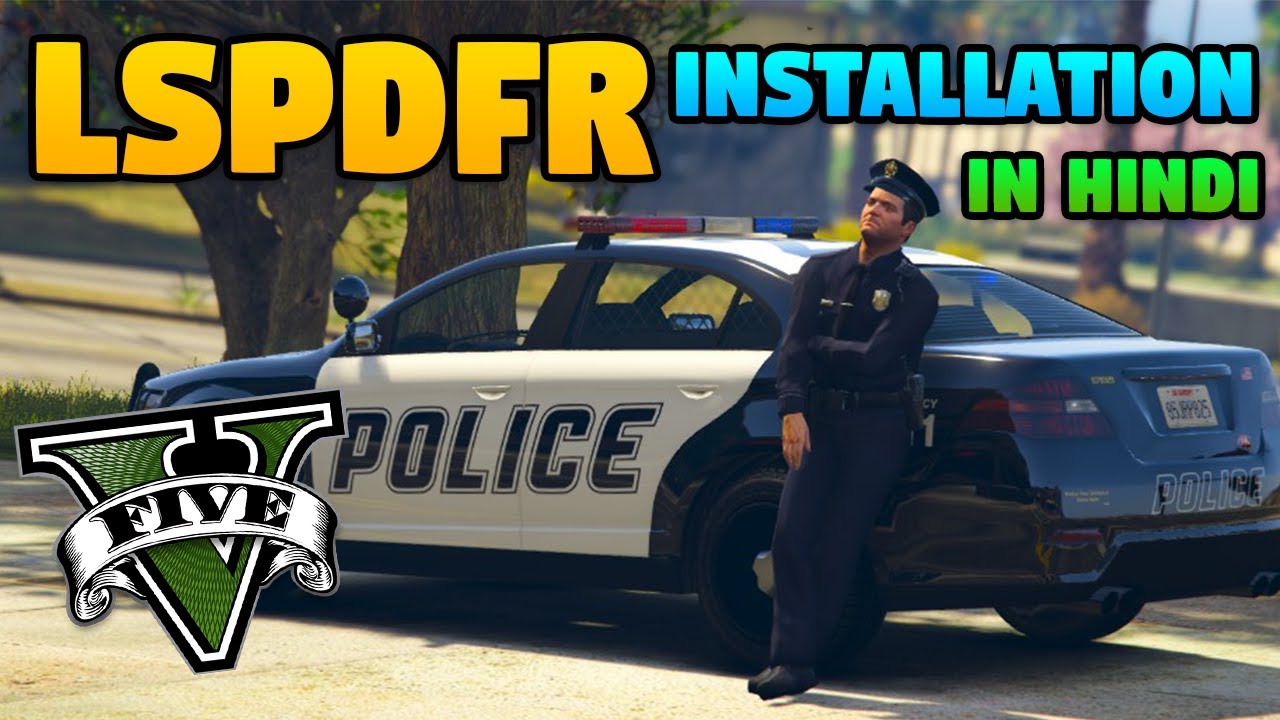 How to Install LSPDFR in GTA 5 | Step by Step | Hindi
