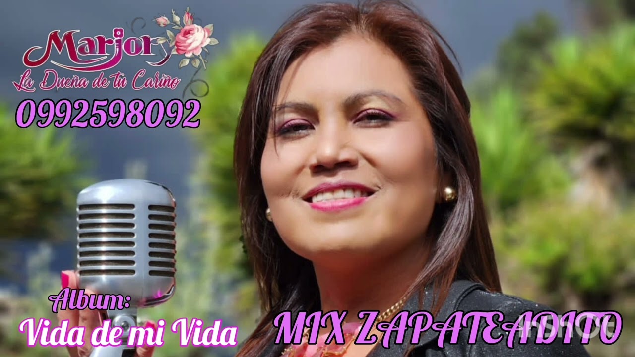 MIX ZAPATEADITO - MARJORY LA DUEÑA DE TU CARIÑO