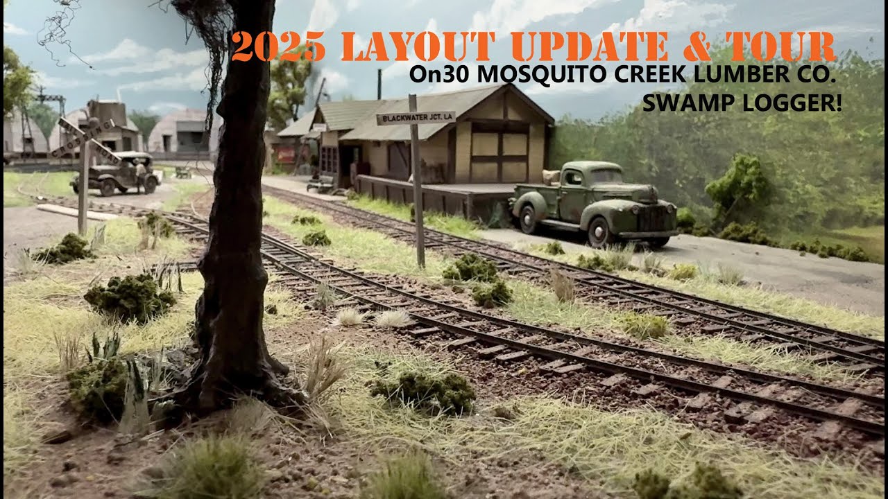 2025 Layout Update and Tour On30 Mosquito Creek Lumber Co