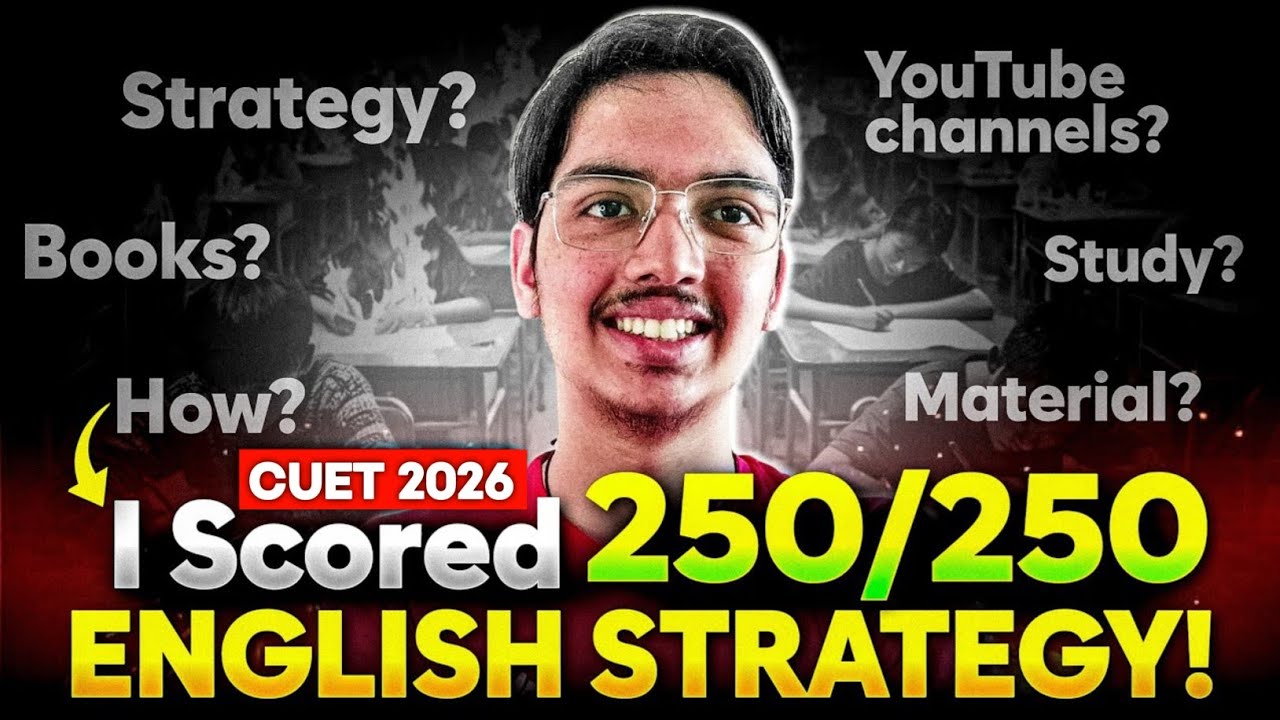 CUET 2026: How to Score 250/250 in English Language 📚 | Most Important Topics🔥📝