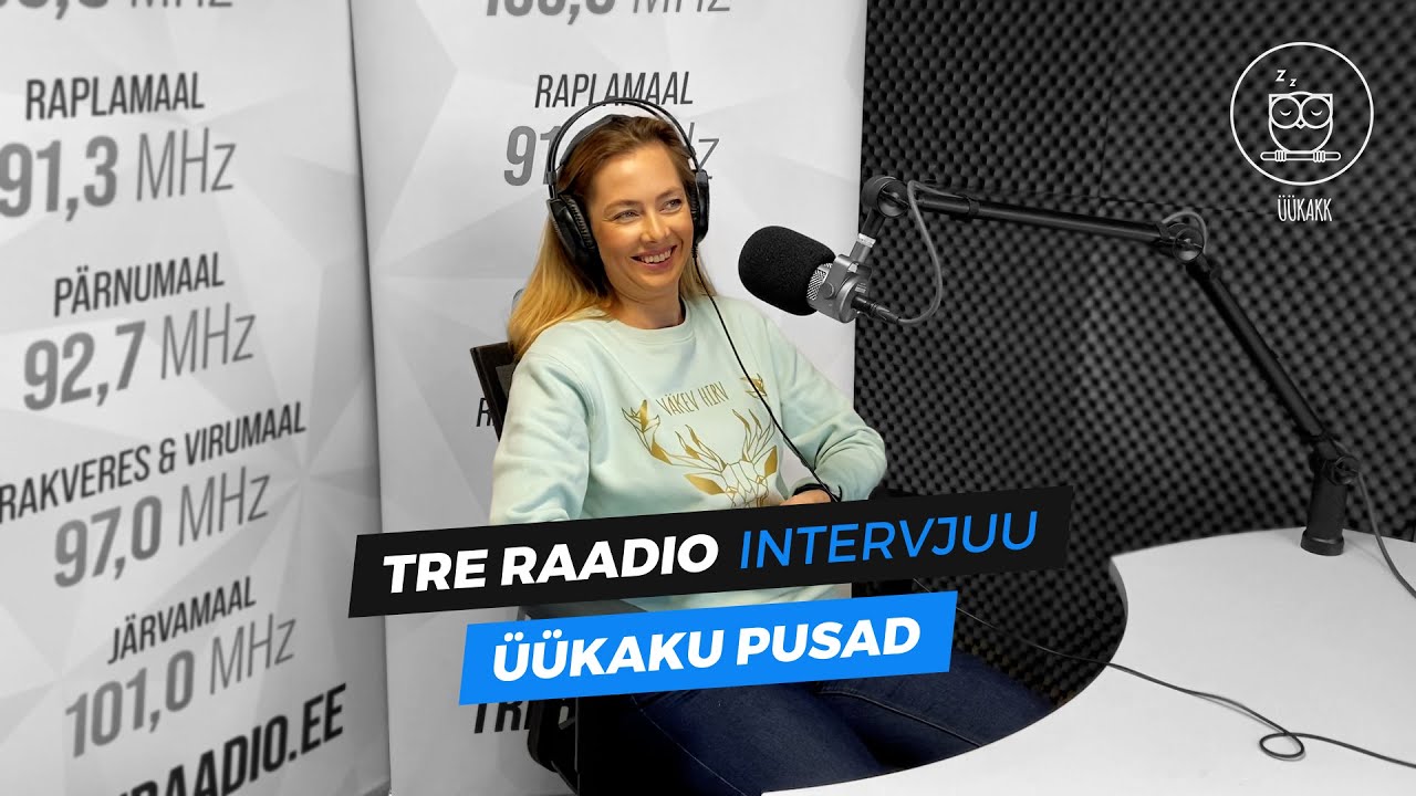&Uuml;&Uuml;KAKU pusad - Tre Raadio intervjuu