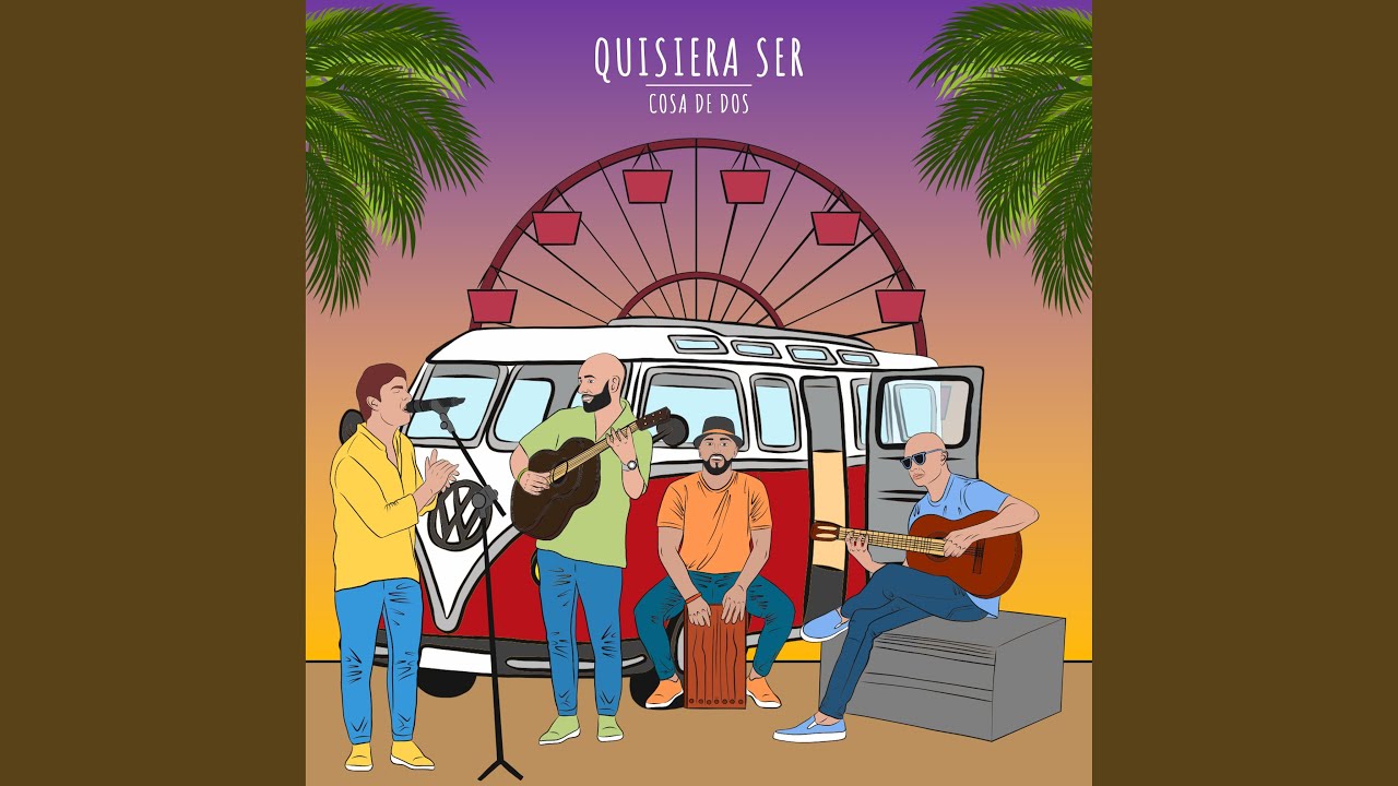 Quisiera Ser