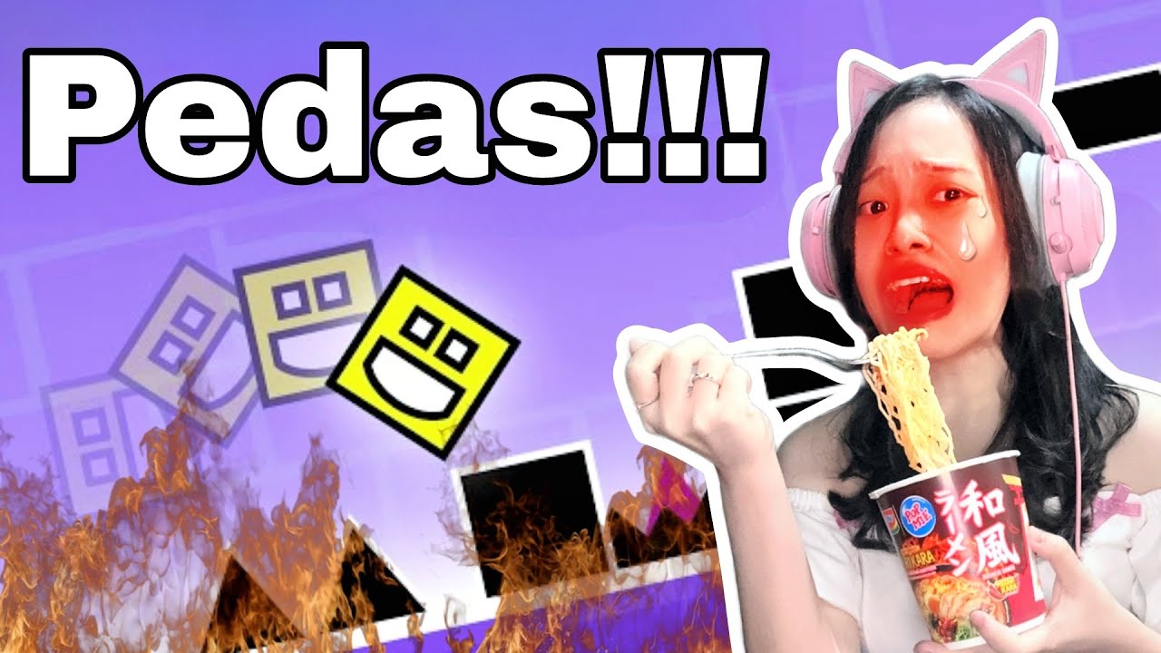 Ga Kuat! Pedas Banget Sampai Sakit Perut! [Geometry Dash Indonesia]