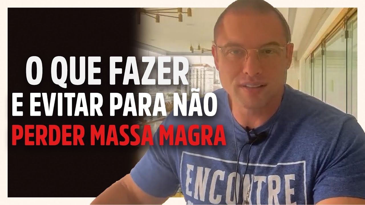 O QUE FAZER PARA NÃO PERDER MASSA MAGRA? | BNTC