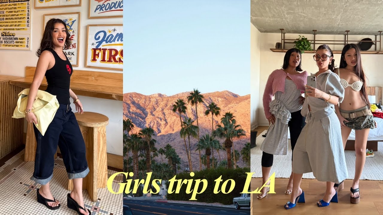 Girls Trip to Los Angeles, California