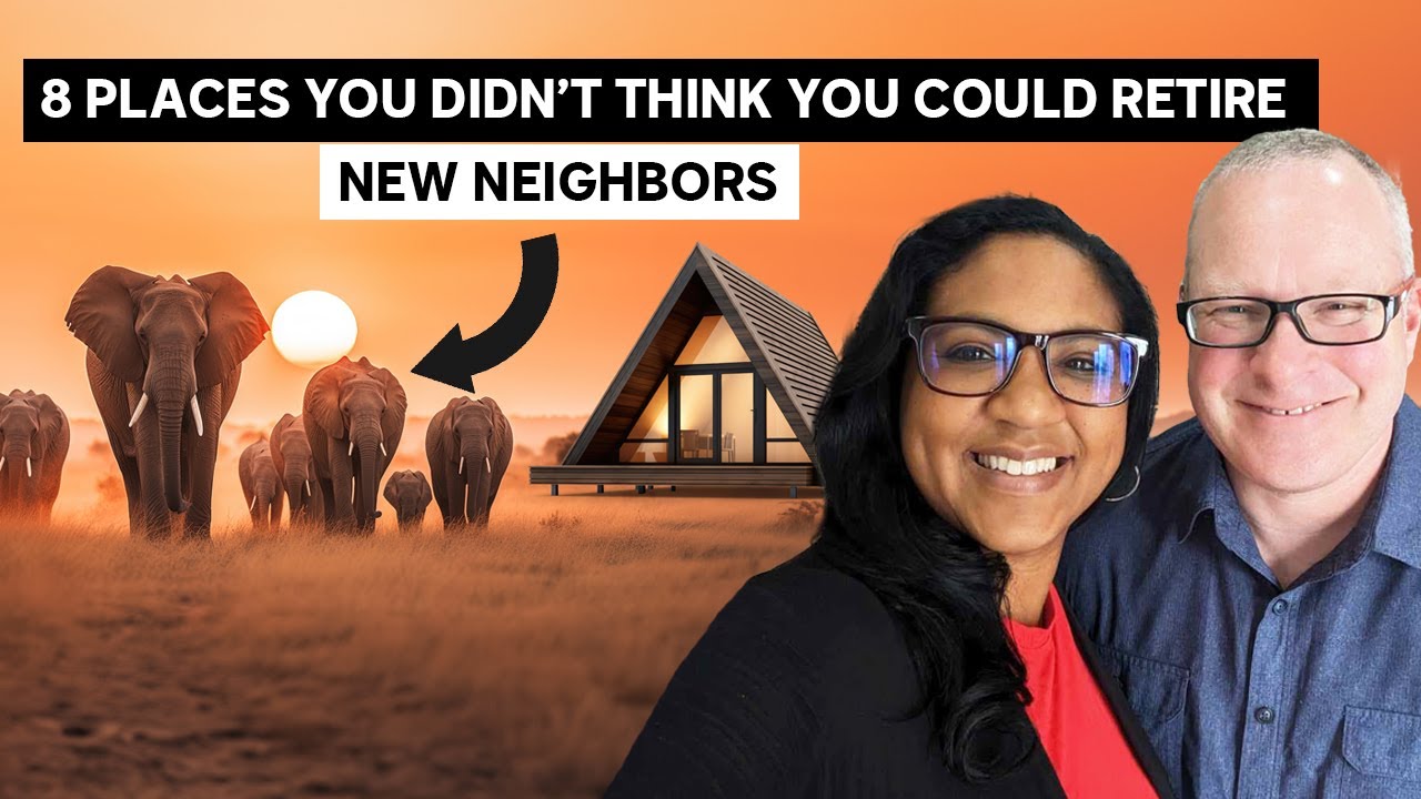 8 Places You Never Thought You Could Retire To