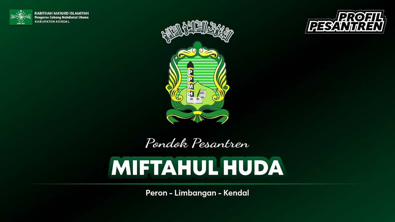PROFIL PONDOK PESANTREN MIFTAHUL HUDA