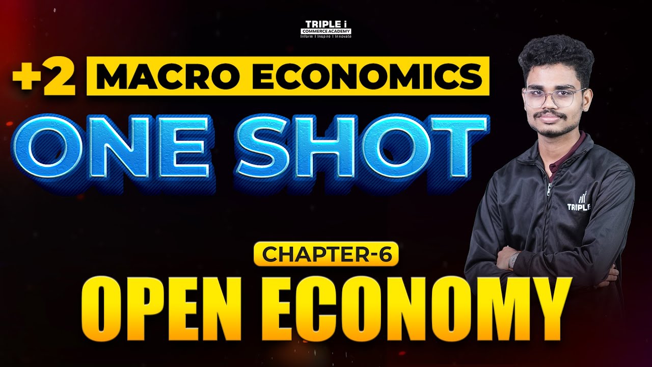 Plus Two Macroeconomics | Open Economy | Vishnu | One Shot Revision | Triple i