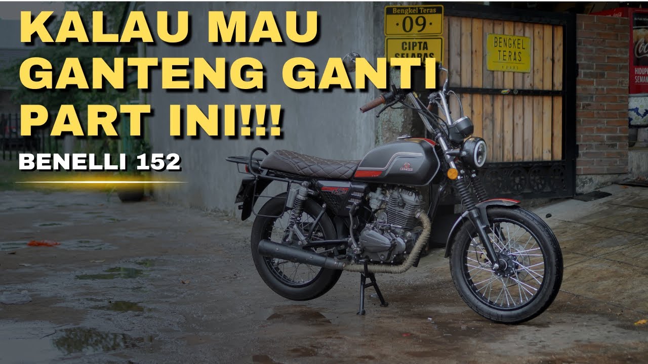 SOLUSI BENELLI 152 MOTOBI JADI GANTENG!! #BengkelTeras