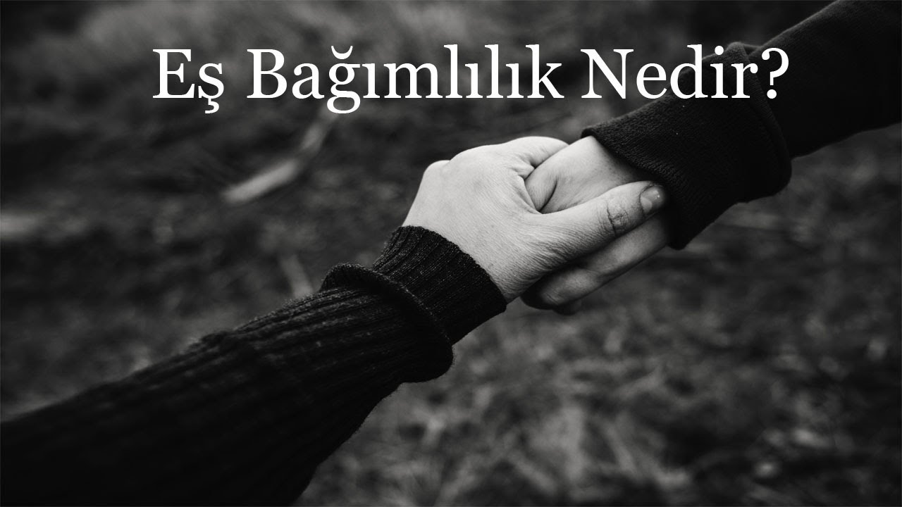 Eş Bağımlılık Nedir?