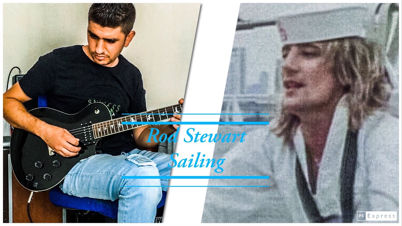 Rod Stewart - sailing - Electric Guitar Cover