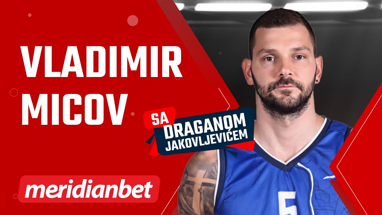 Vladimir Micov - Amerikanci su često jeftiniji od domaćih igrača!  | Sa Draganom Jakovljevićem