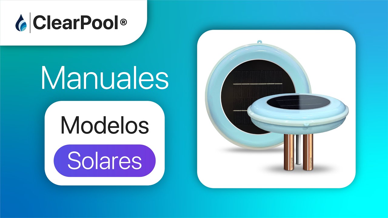 ClearPool Manuales | Ionizadores Solares