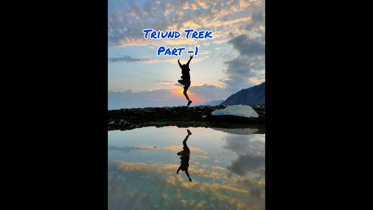 #Himachal Trip || #Triund Trek || Episode - 1