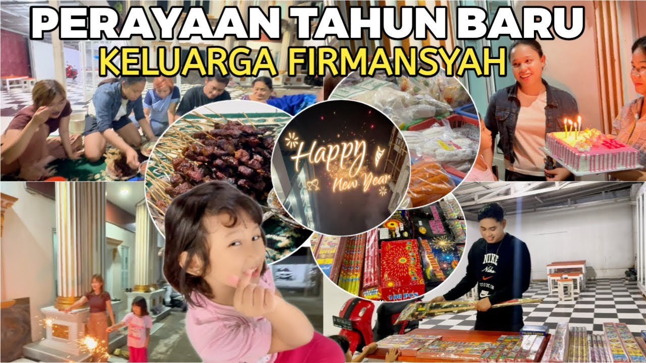 PERAYAAN TAHUN BARU KELUARGA FIRMANSYAH