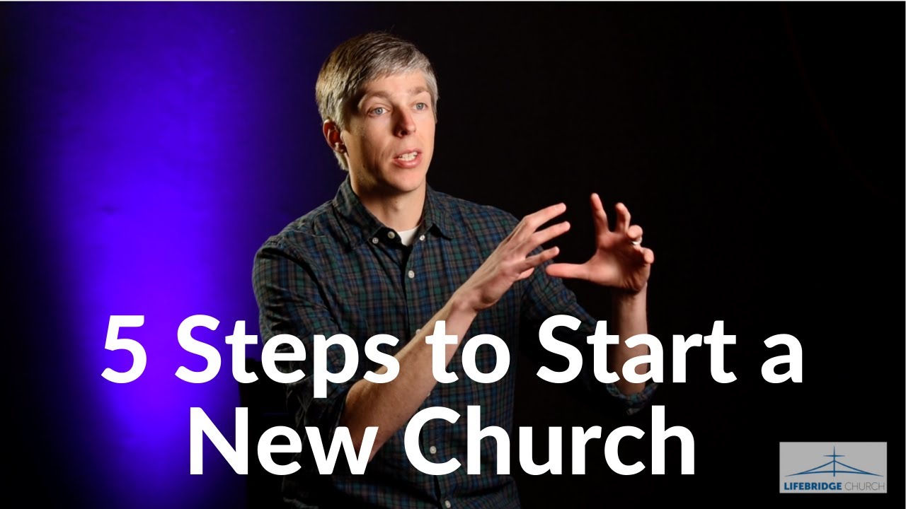5 Steps to Start a New Church | LifeBridge Church Story | Missional Church Planting