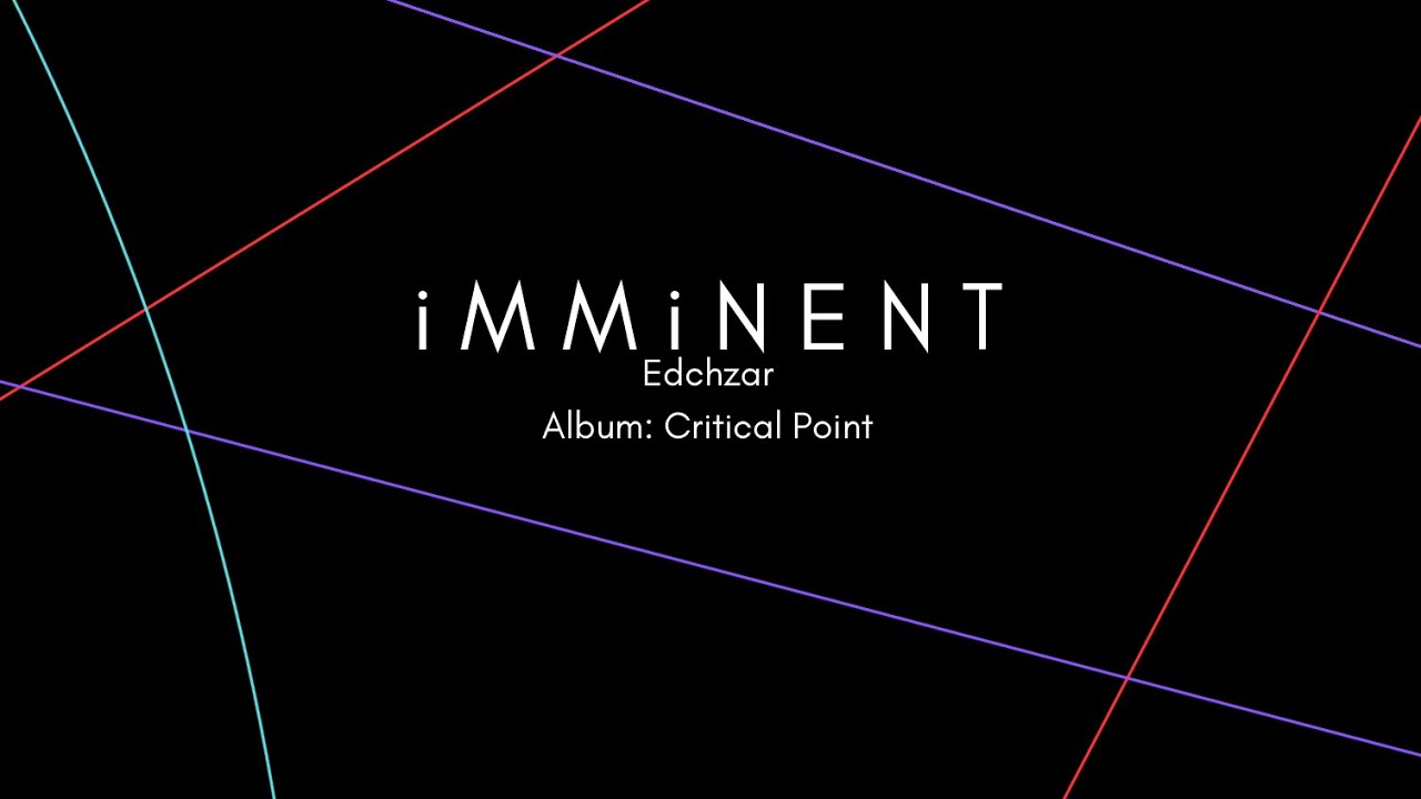 [Speedcore] iMMiNENT / Edchzar