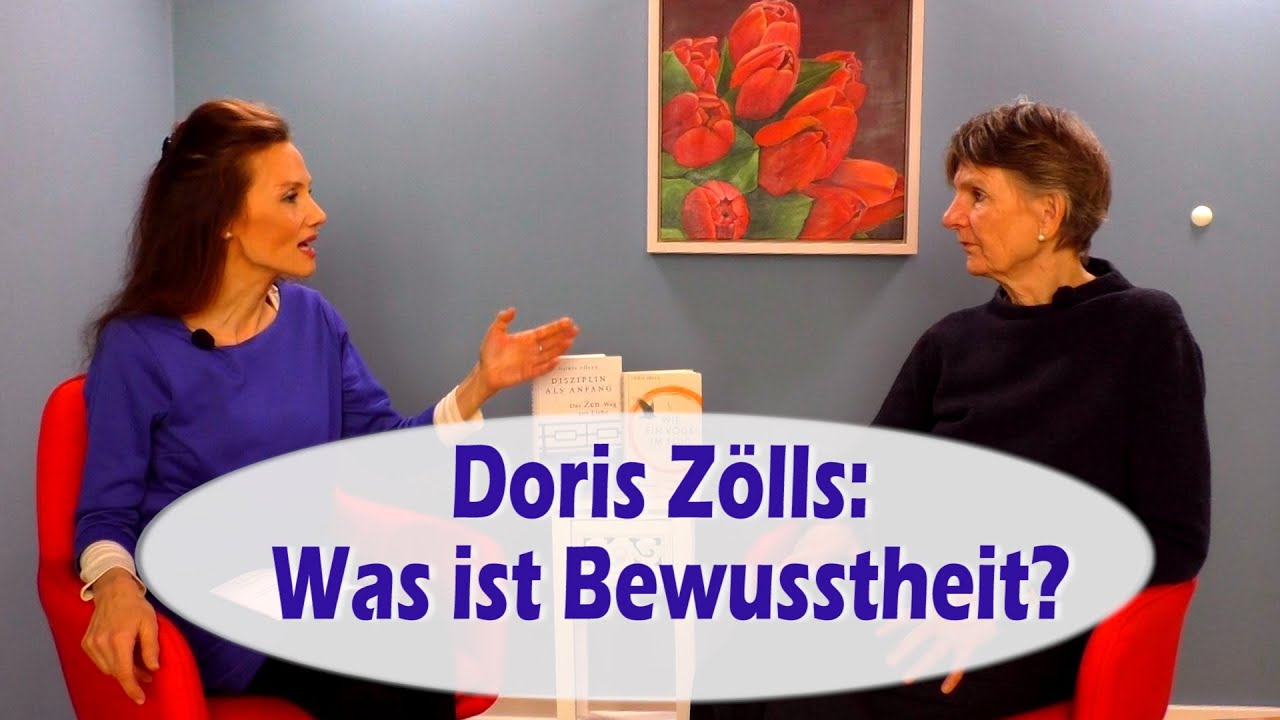 Wie Dir Bewusstsein hilft _ Doris Zölls im Interview