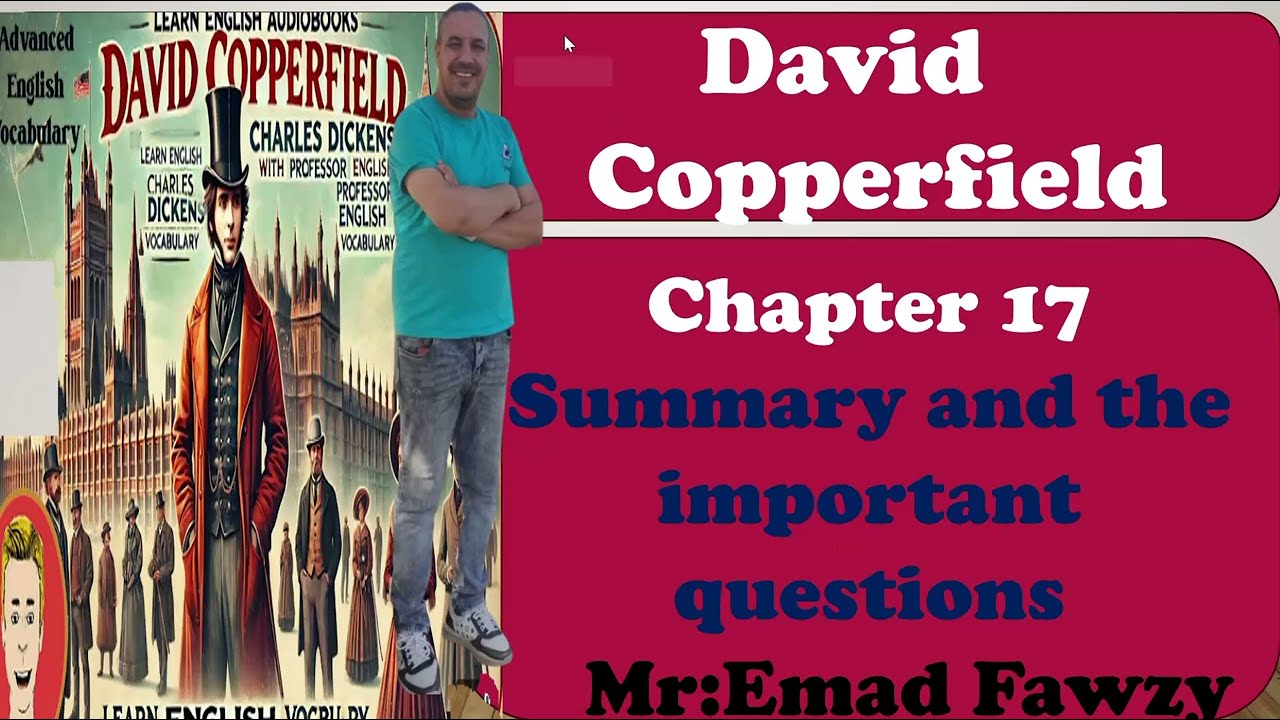 David Copperfield Chapter 17