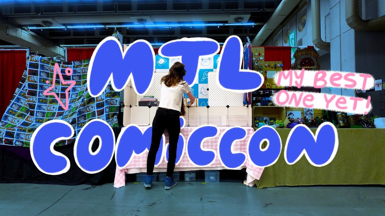 my best convention to date ✦ montreal comiccon artist alley vlog