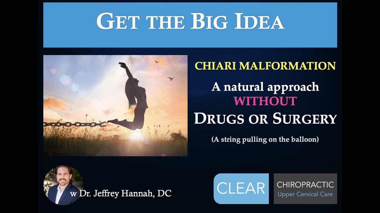 Chiari Malformation - A Natural Solution without Surgery | Upper Cervical Chiropractor Spokane