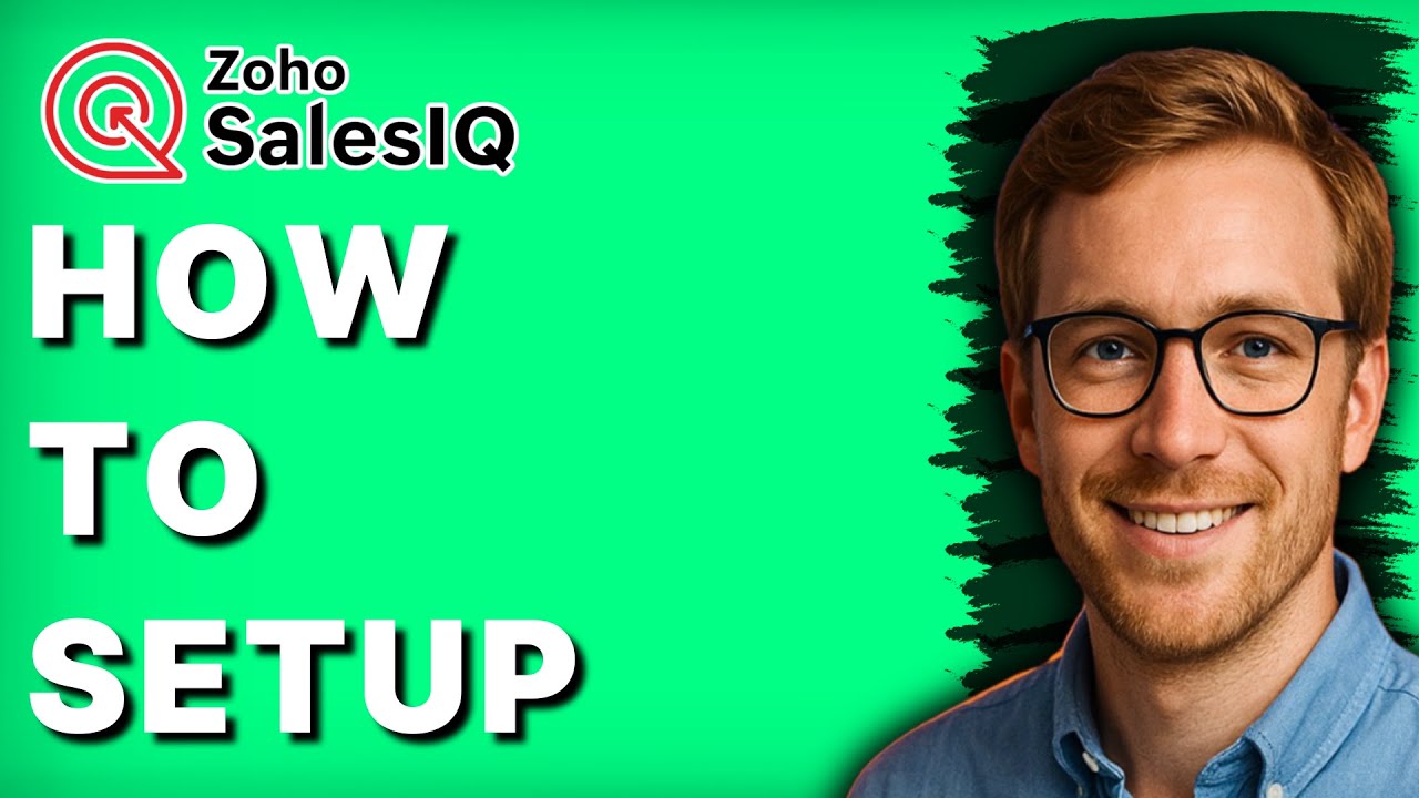 How to Setup Zoho SalesIQ [2026 Full Guide]