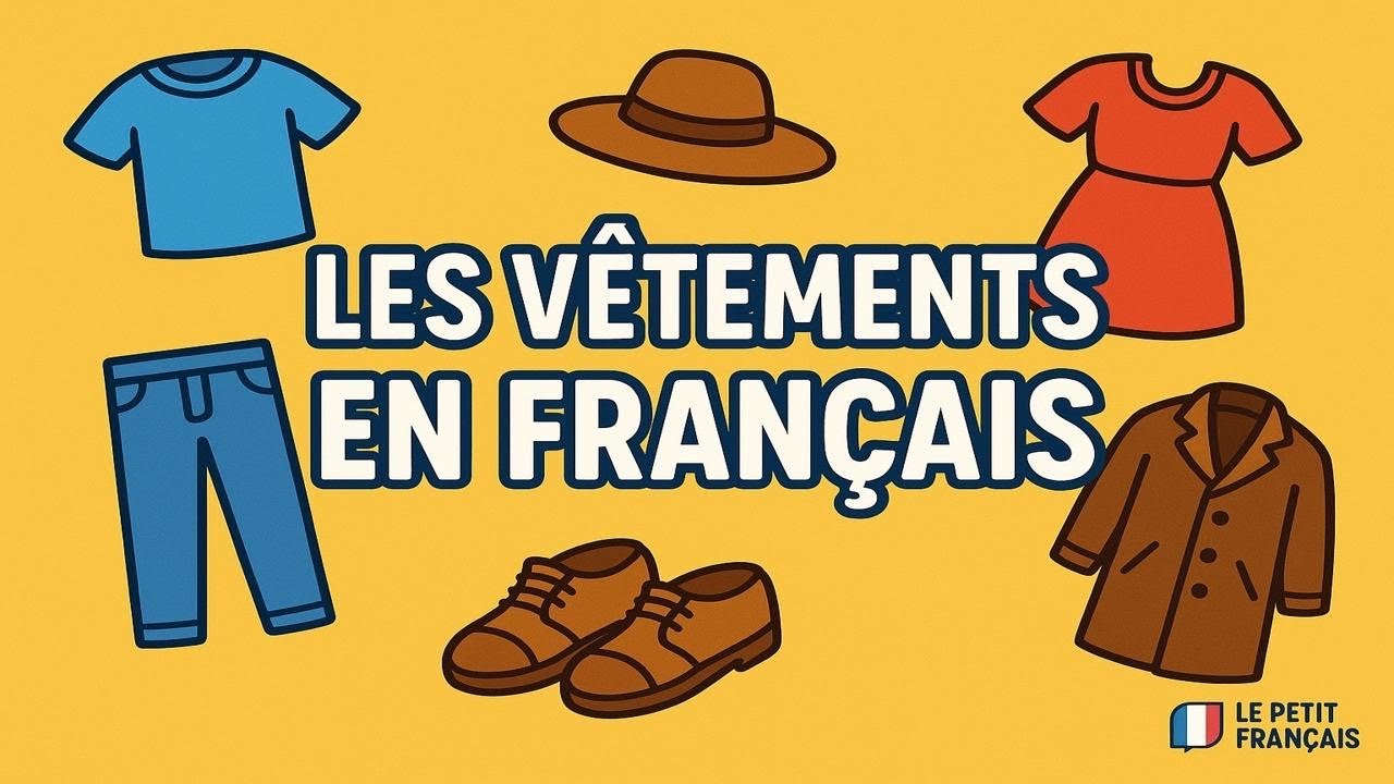 Les v&ecirc;tements en fran&ccedil;ais 👕👗 | Apprendre le vocabulaire facilement et rapidement 🇫🇷