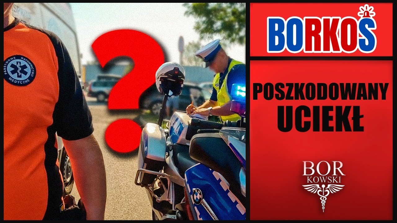 DLACZEGO POSZKODOWANY UCIEKŁ Z MIEJSCA ZDARZENIA?