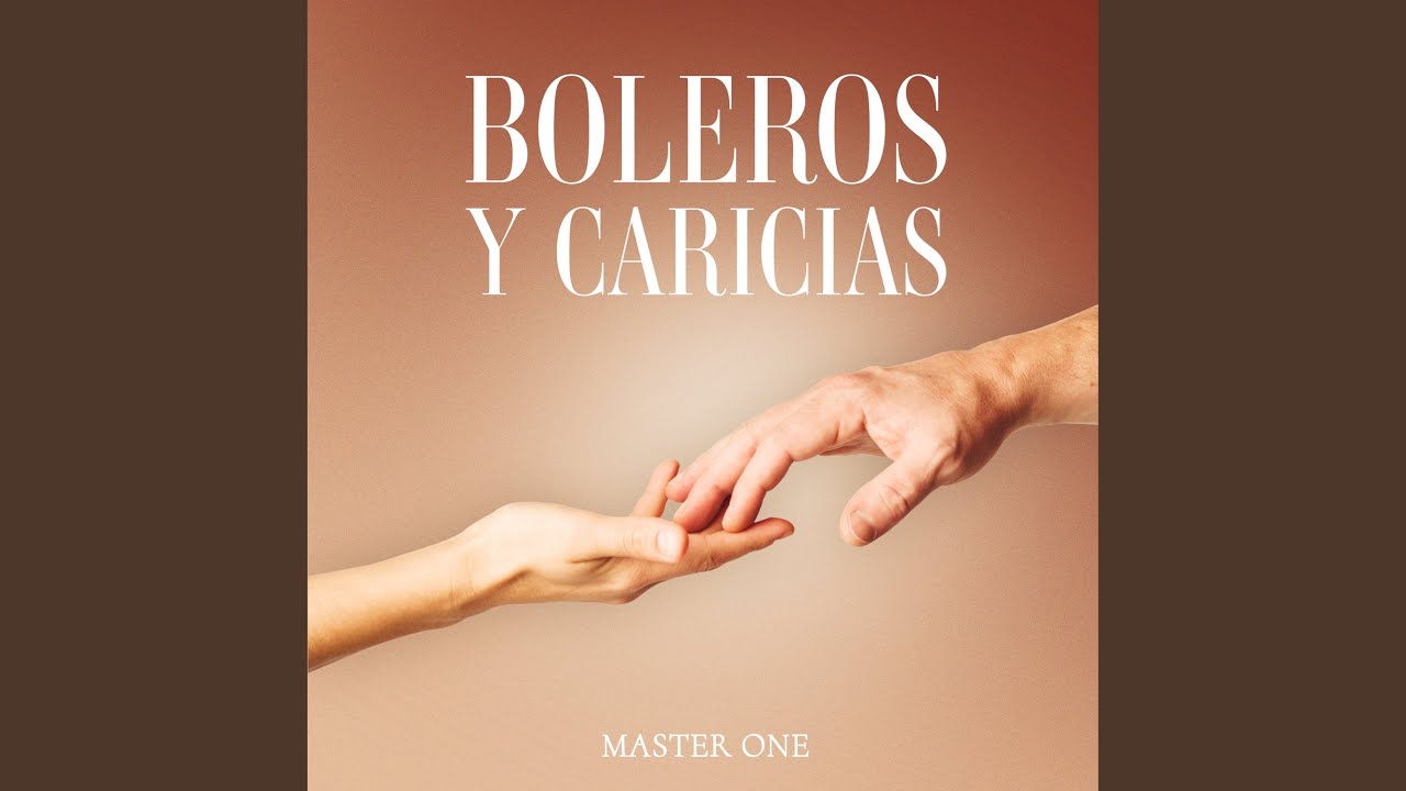 Boleros y Caricias