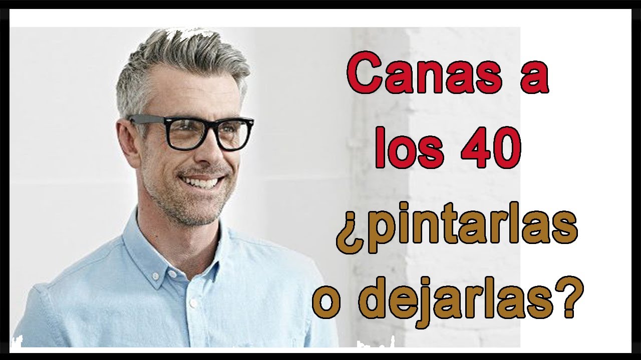 &iquest;Pintarse o no las canas a partir de los 40 a&ntilde;os?