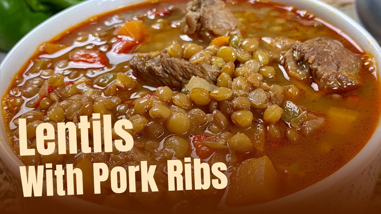 Lentils with Pork Ribs