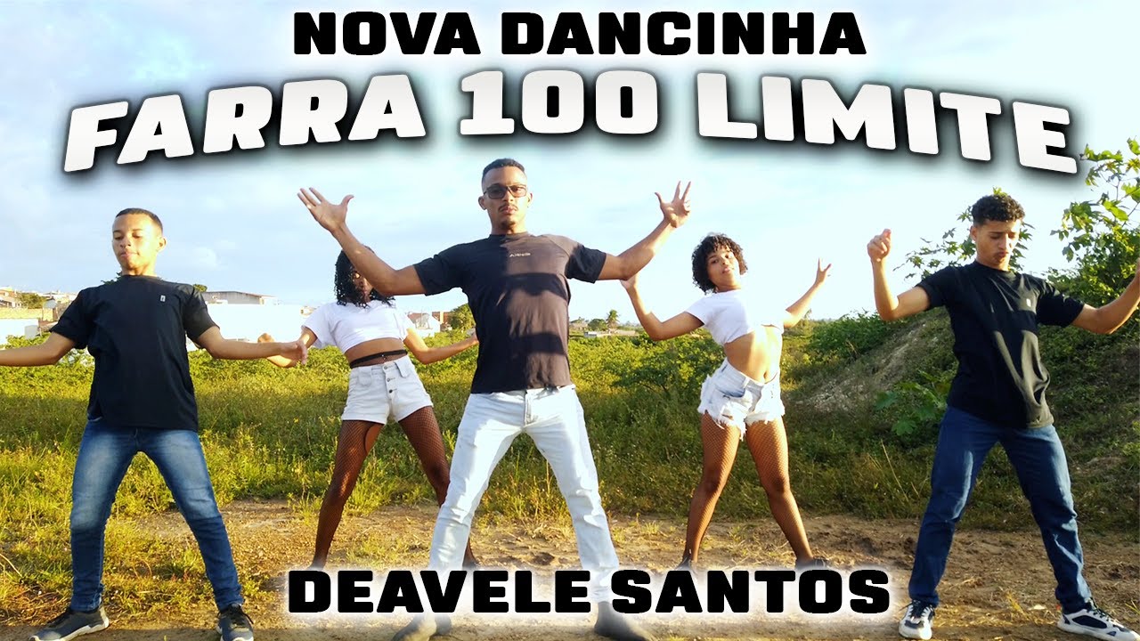 FARRA 100 LIMITE- DEAVELE SANTOS ( COREOGRAFIA OFICIAL) -  - Grupo GSD