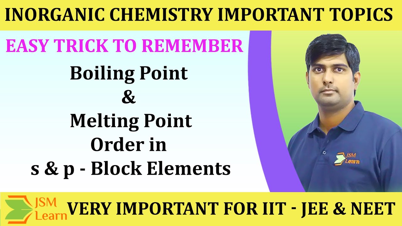 Easy Trick to Remember Boiling point and Melting point order in s-block and p-block Elements