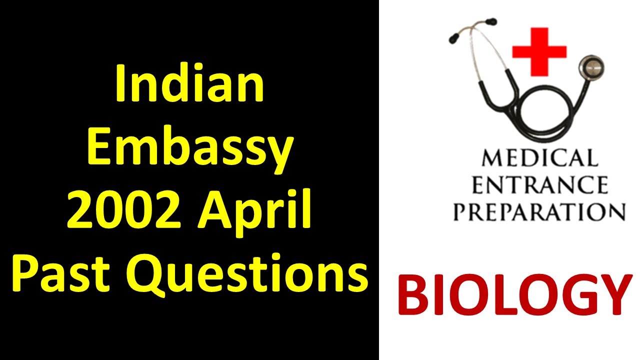 Indian Embassy MBBS Entrance Exam 2002 April Biology