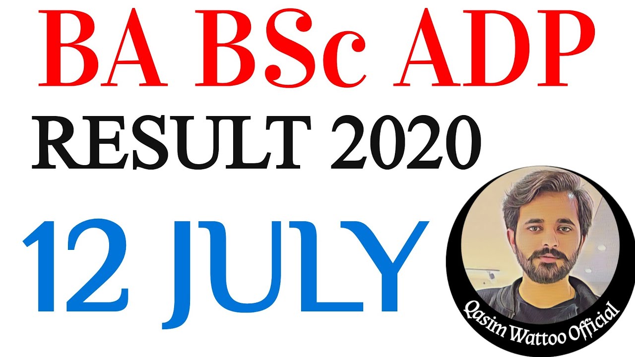 BA BSc ADP | PU | UOS | BZU | IUB | Result 2020 | BA BSc Result 2020