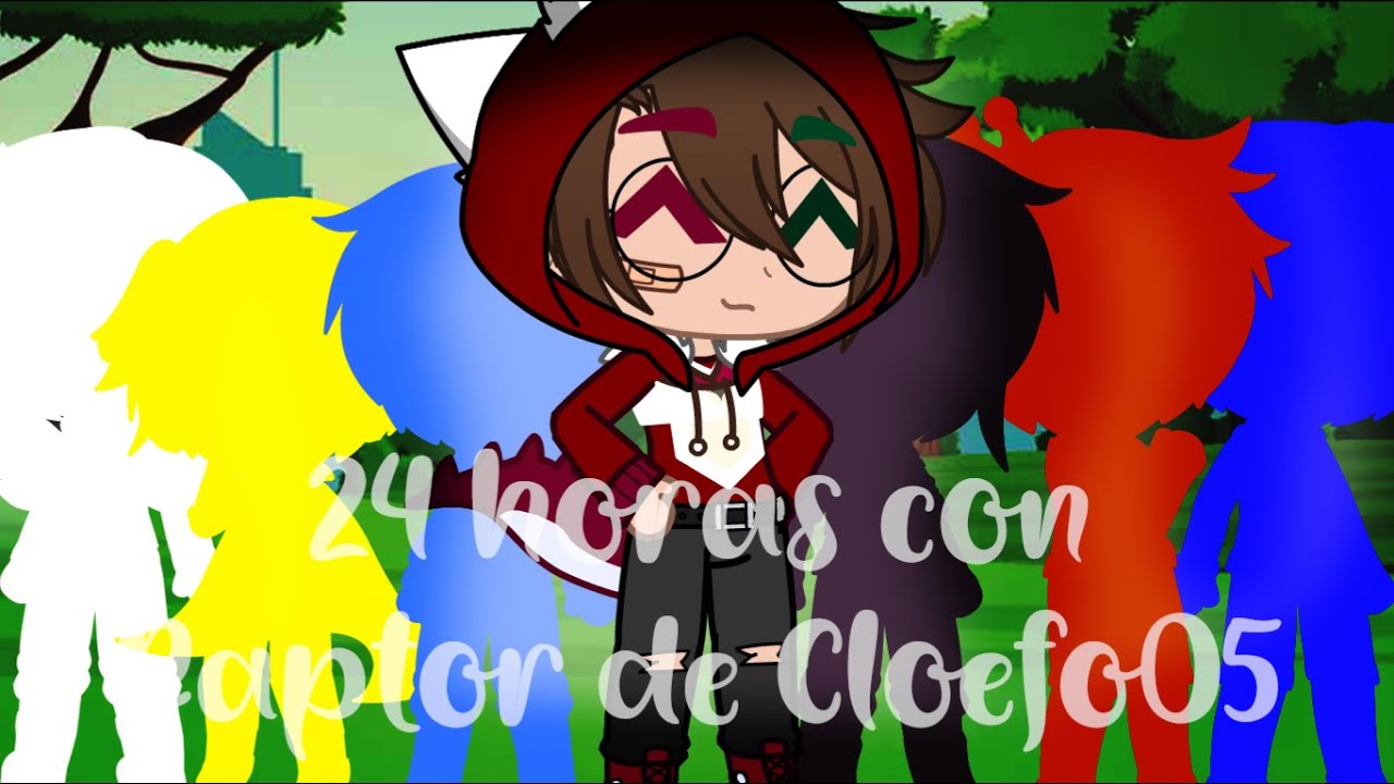 24 Horas con Raptor de Cloefo05💕 Los compas / Gacha Club / Simp de @Cloefo05_SimpdeCade / Leer Des👇