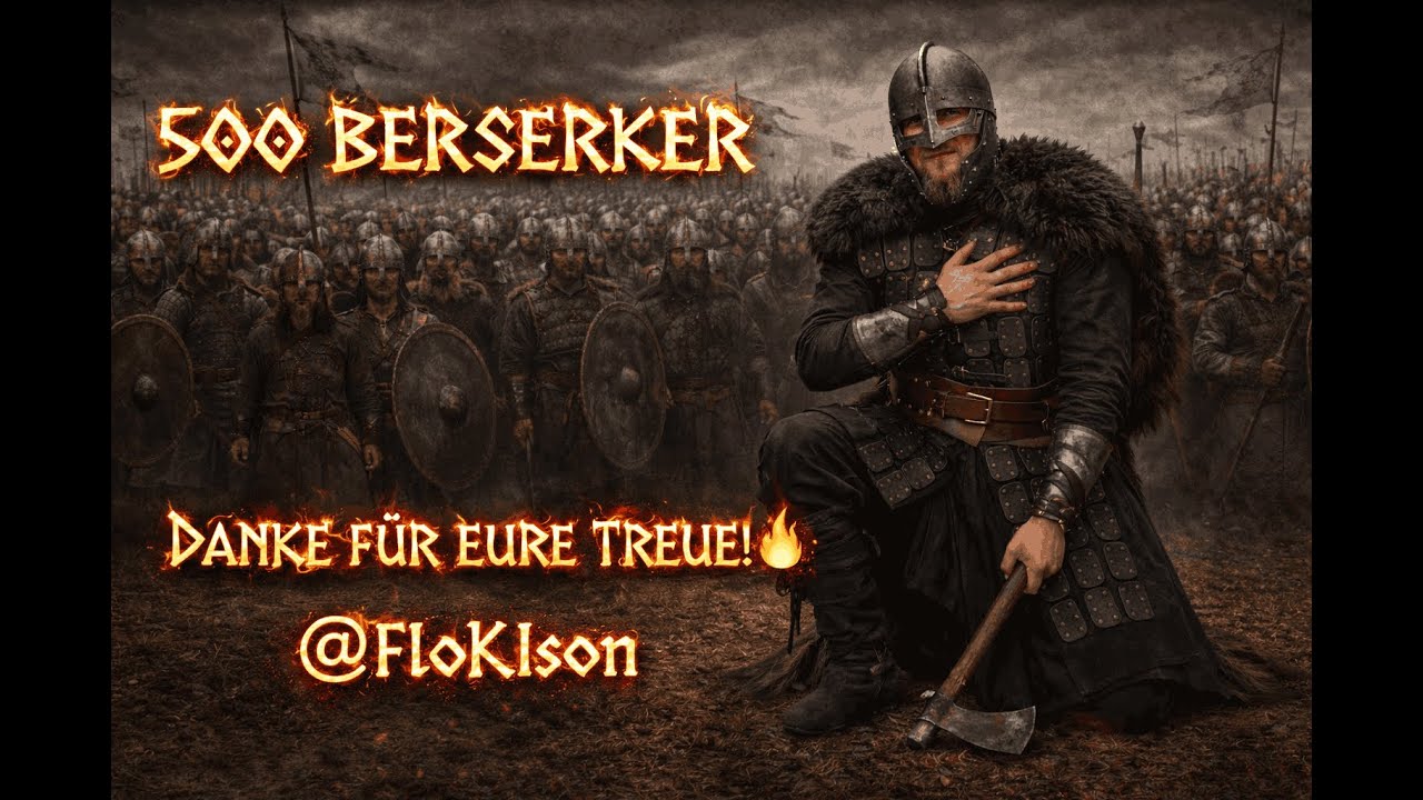 ⚔️ DANK F&Uuml;R 500 BERSERKER-SEELEN! 🛡️ Exklusiver Wikinger-Hymnus 🔥 | Epic Nordic Music