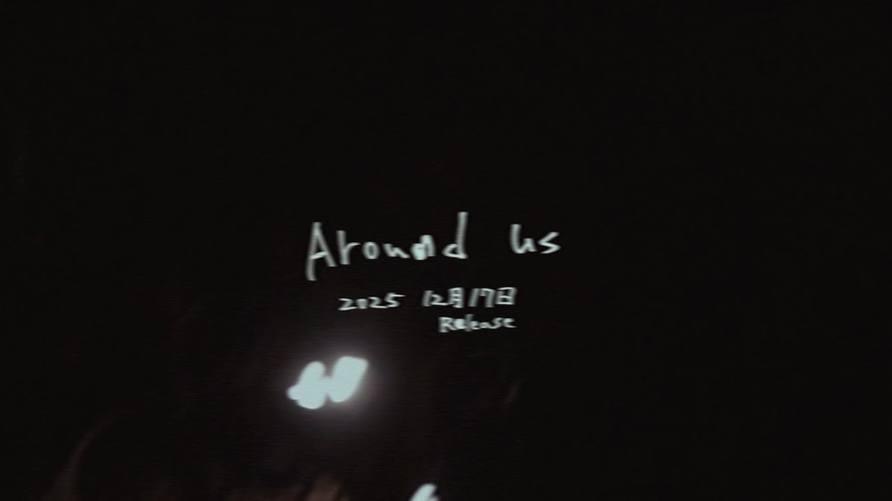 時速36km New EP『Around us』ティザー映像