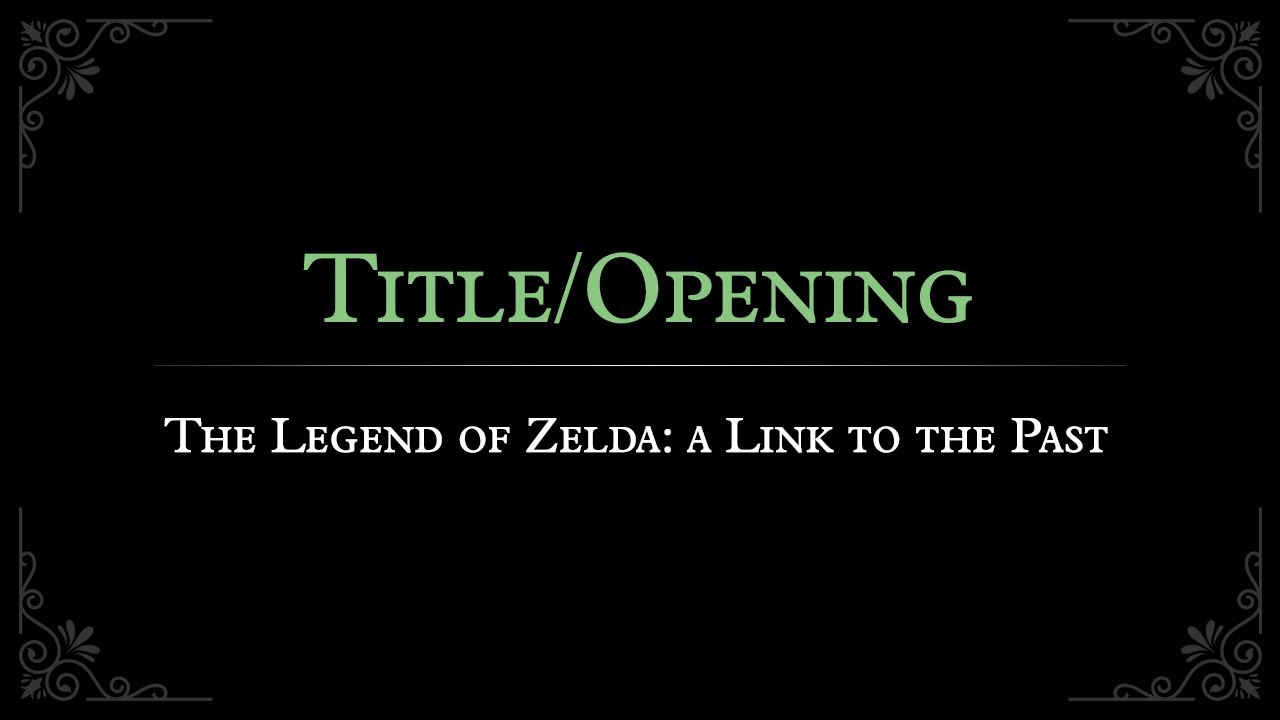 A Link to the Past: Title/Opening Orchestral Arrangement