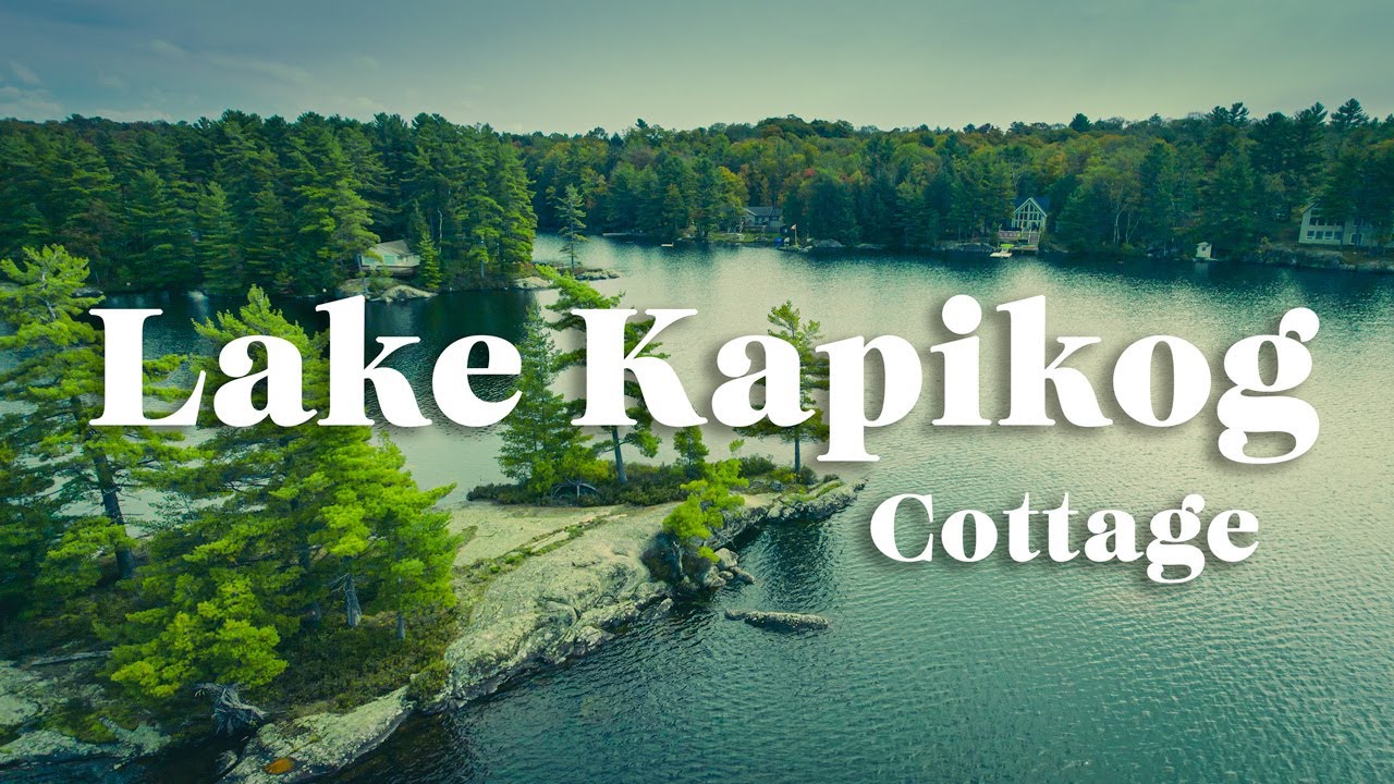 Cottage Country:  Kapikog Lake, Ontario