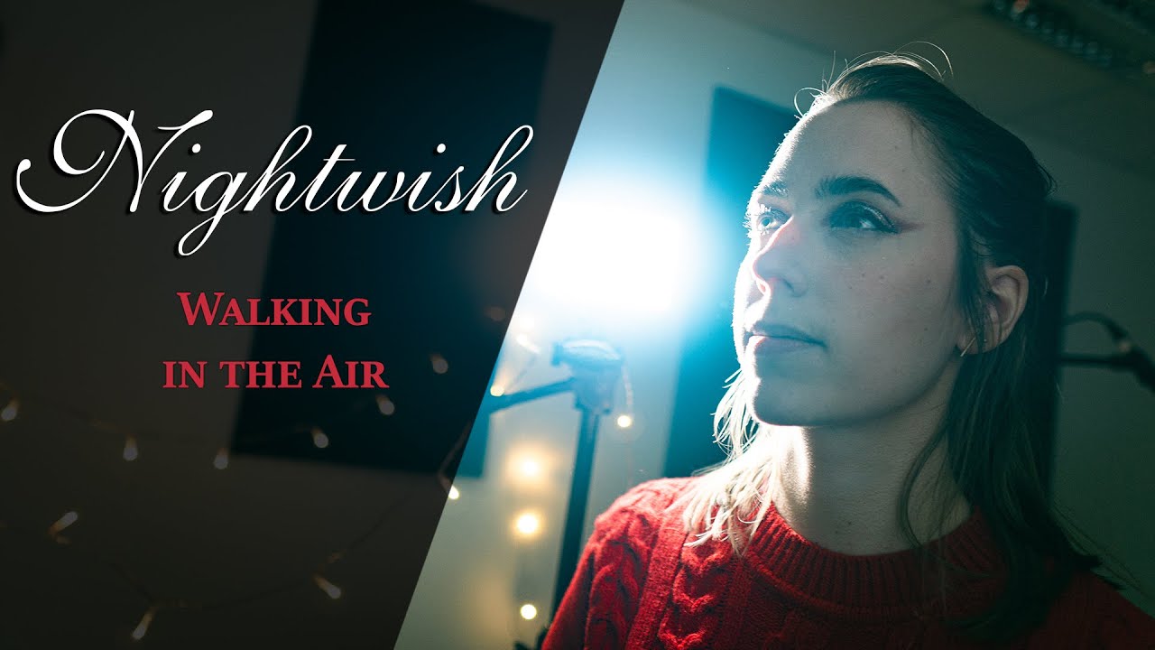 Nightwish - Walking in the air (cover)