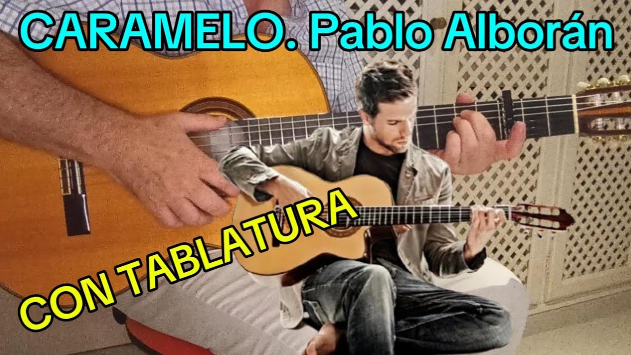 CARAMELO, Pablo Albor&aacute;n. Acordes guitarra tutorial.